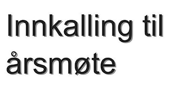 INNKALLING TIL ÅRSMØTE